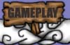 GAMEPLAY